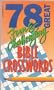 78 Great Fun & Challenging Bible Crosswords