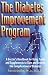 Books : The Diabetes Improvement Program [Paperback]