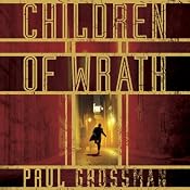 Children of Wrath | [Paul Grossman]