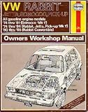 V W Rabbit : Jetta, Scirocco, Pick-up : All gasoline engine models : '74 thru '81 (Scirocco 'Mk 1') : '74 thru '84 (Rabbit, Jetta, Picu-up 'Mk 1') : '80 thru '85 (Rabbit Convertible) : Owners Workshop Manual (Haynes Automotive Repair Manual Series)