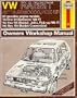 V W Rabbit : Jetta, Scirocco, Pick-up : All gasoline engine models : '74 thru '81 (Scirocco 'Mk 1') : '74 thru '84 (Rabbit, Jetta, Picu-up 'Mk 1') : '80 thru '85 (Rabbit Convertible) : Owners Workshop Manual (Haynes Automotive Repair Manual Series)