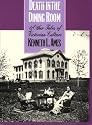 Death in the Dining Room and Other Tales of Victorian Culture (American Civilization)