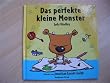 Das perfekte kleine Monster