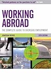 Working abroad : the complete guide to overseas employment