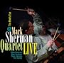 Mark Sherman Quartet Live at the Birds Eye