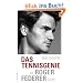 Das Tennisgenie. Die Roger Federer Story
