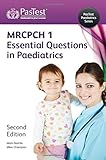 MRCPCH 1 : essential questions in paediatrics