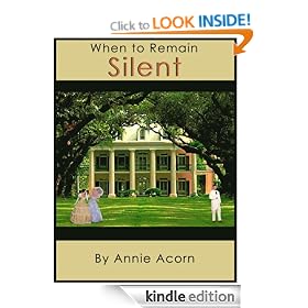 When to Remain Silent (Annie Acorn's Kindle Short Mysteries)