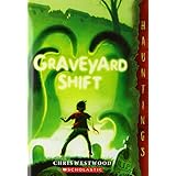 graveyard shift a hauntings novel