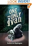 The One And Only Ivan: My Story