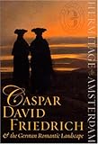 Caspar David Friedrich & the German romantic landscape