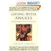 Living With Angels: Bringing angels into your everyday life