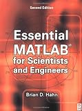 Essential MATLAB for Scientists and Engineers, Second Edition