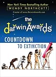 The Darwin Awards Countdown to Extinction