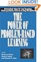 The Power of Problem-Based Learning