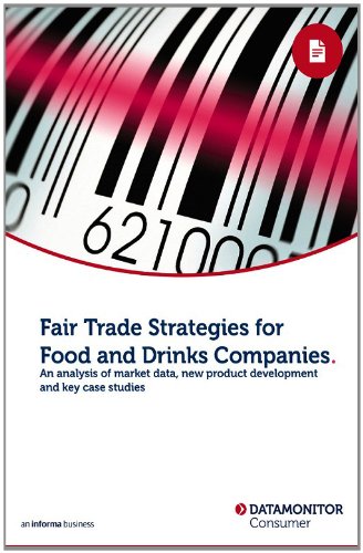 Fair Trade Strategies for Food and Drinks Companies