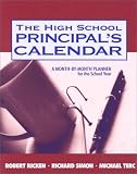 The High School Principals Calendar: A Month-by-Month Planner for the School Year