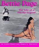 Bettie Page: The Life of a Pin-Up Legend