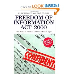 Blackstone's Guide to the Freedom of Information Act 2000