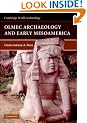Olmec Archaeology and Early Mesoamerica (Cambridge World Archaeology)