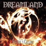 DREAMLAND - Future's Calling