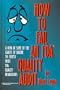How to Fail an Fda Quality Audit: A Look at Some of the Causes of Failure to Comply With Fda Quality Regulations