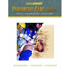 Paramedic Care: Special Considerations/Operations v. 5: Principles and Practice
