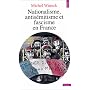 Nationalisme, antis�mitisme et fascisme en France de Michel Winock