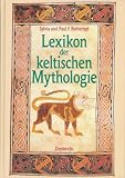 Lexikon der keltischen Mythologie.