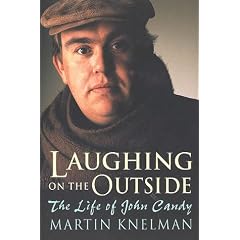Laughing on the outside: The Life of John Candy