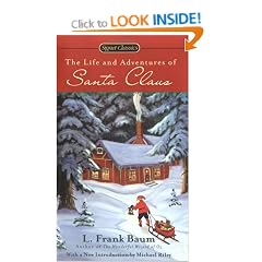The Life and Adventures of Santa Claus (Signet Classics)