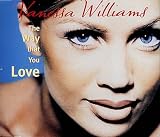 The Way That You Love