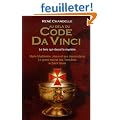 Au del� du Code Da Vinci : Le livre qui r�sout le myst�re