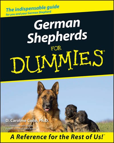 German Shepherds For Dummies, by D. Caroline Coile German Shepherds For Dummies, by D. Caroline Coile