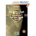 How to Photograph the Moon and Planets with Your Digital Camera (Patrick Moore's Practical Astronomy Series) (Patrick Moore's Practical Astronomy Series)