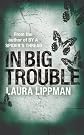 In Big Trouble