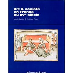 Art et soci�t� en France au XVe si�cle