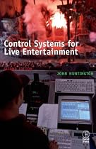 Control Systems for Live Entertainment, Second Edition