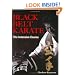 Black Belt Karate: The Intensive Course