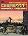 Melodias Ahimadas / Animated Melodies: Melodias Ahimadas/ Animated Melodies (Crumb Obras Completas)