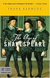 The Age of Shakespeare (Modern Library Chronicles)