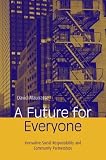 A Future for Everyone: Innovative Social Responsibility and Community Partnerships