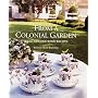 From A Colonial Garden: Ideas, Decorations, Recipes