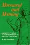 Movement and Meaning: Creativity and Interpretation in Ballet and Mime