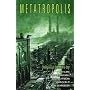 Metatropolis