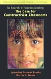 img - for In Search of Understanding: The Case for Constructivist Classrooms (ASCD) book / textbook / text book
