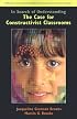 In Search of Understanding: The Case for Constructivist Classrooms (ASCD)