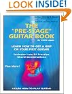 The "Pre-Stage" Guitar Book - Learn How To Get A Grip On Your First Guitar! - Learn How To Play Guitar!