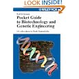 Pocket Guide to Biotechnology and Genetic Engineering by  Rolf D. Schmid and Ruth Hammelehle