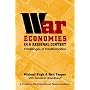 War Economies in a Regional Context: Challenges of Transformation (International Peace Academy Occasional Paper Series)